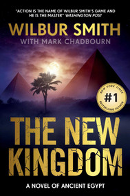 New Kingdom by Wilbur Smith, 9781838774370
