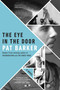 The Eye in the Door by Pat Barker, 9780142180617