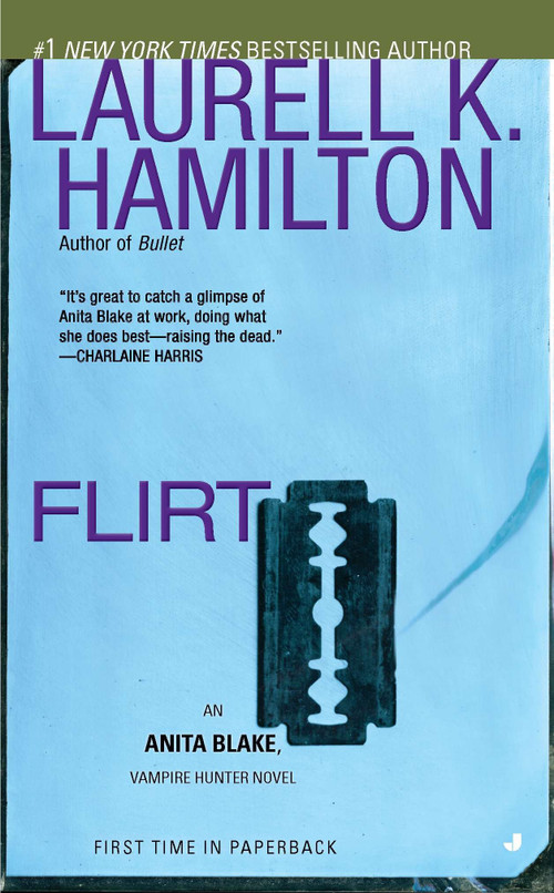 Flirt (An Anita Blake, Vampire Hunter Novel) by Laurell K. Hamilton, 9780515148978