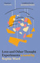 Love and Other Thought Experiments by Sophie Ward, 9780593314302