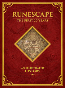 Runescape: The First 20 Years--An Illustrated History by Alex Calvin, JagEx, 9781506721255