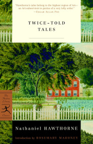 Twice-Told Tales by Nathaniel Hawthorne, Rosemary Mahoney, 9780375757884