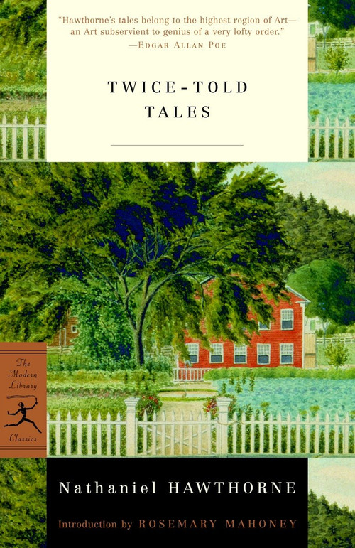 Twice-Told Tales by Nathaniel Hawthorne, Rosemary Mahoney, 9780375757884