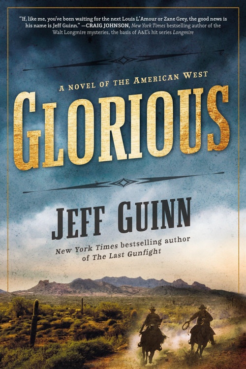 Glorious by Jeff Guinn, 9780425275429