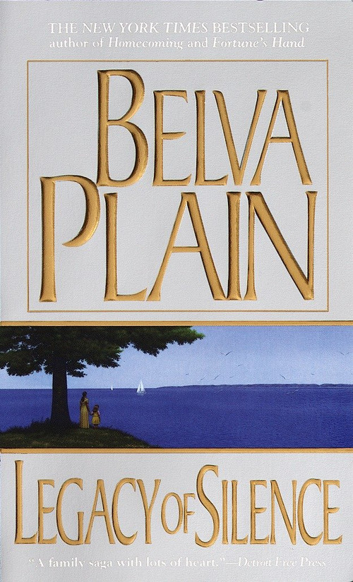Legacy of Silence (A Novel) by Belva Plain, 9780440226406