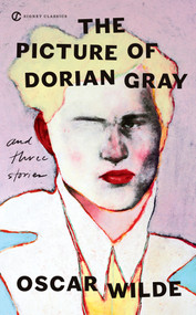 The Picture of Dorian Gray and Three Stories by Oscar Wilde, Peter Raby, Gary Schmidgall, 9780451530455