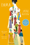 Emma (200th-Anniversary Annotated Edition (Penguin Classics Deluxe Edition)) by Jane Austen, Juliette Wells, Juliette Wells, 9780143107712