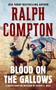 Ralph Compton Blood on the Gallows by Joseph A. West, Ralph Compton, 9780451224699