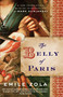 The Belly of Paris by Emile Zola, Mark Kurlansky, 9780812974225