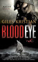 Blood Eye (A Novel (Raven: Book 1)) by Giles Kristian, 9780345535078