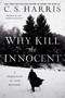 Why Kill the Innocent by C. S. Harris, 9780399585647