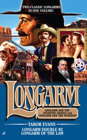 Longarm Double #2 (Longarm of the Law) by Tabor Evans, 9780515145090