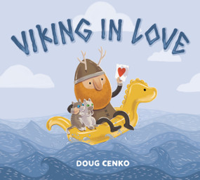 Viking in Love - 9780593202289 by Doug Cenko, 9780593202289