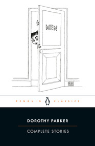 Complete Stories - 9780142437216 by Dorothy Parker, Colleen Breese, Regina Barreca, 9780142437216