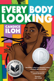 Every Body Looking - 9780525556220 by Candice Iloh, 9780525556220