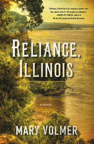 Reliance, Illinois by Mary Volmer, 9781616958060
