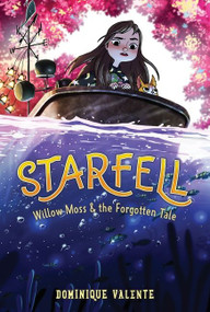 Starfell #2: Willow Moss & the Forgotten Tale - 9780062879455 by Dominique Valente, 9780062879455