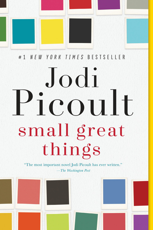 Small Great Things (A Novel) by Jodi Picoult, 9780345544971
