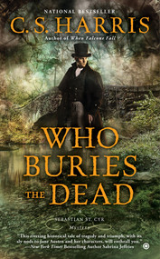 Who Buries the Dead by C. S. Harris, 9780451418128