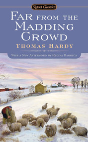 Far From the Madding Crowd - 9780451531827 by Thomas Hardy, Suzanne Keen, Regina Barreca, 9780451531827