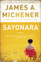 Sayonara (A Novel) by James A. Michener, Steve Berry, 9780812986785
