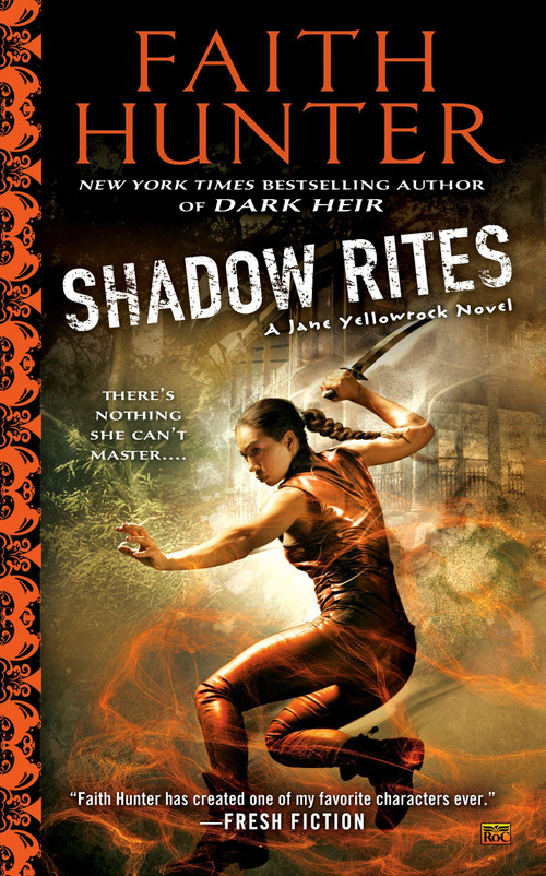 Shadow Rites by Faith Hunter, 9780451465979