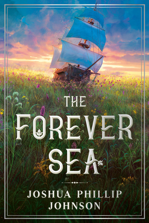 The Forever Sea - 9780756417437 by Joshua Phillip Johnson, 9780756417437