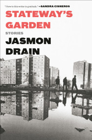 Stateway's Garden (Stories) - 9781984818188 by Jasmon Drain, 9781984818188