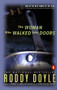 The Woman Who Walked into Doors (A Novel) by Roddy Doyle, 9780140255126