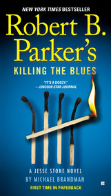Robert B. Parker's Killing the Blues by Michael Brandman, 9780425250457