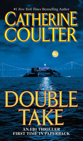 Double Take (An FBI Thriller) by Catherine Coulter, 9780515144697