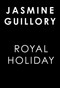 Royal Holiday - 9780593438787 by Jasmine Guillory, 9780593438787