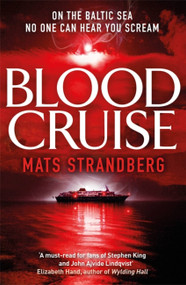 Blood Cruise - 9781786487810 by Mats Strandberg, 9781786487810