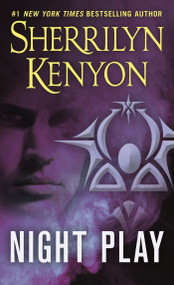 Night Play by Sherrilyn Kenyon, 9780312992422