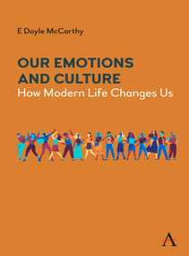 Our Emotions and Culture (How Modern Life Changes Us) - 9781839980763 by E Doyle McCarthy, 9781839980763