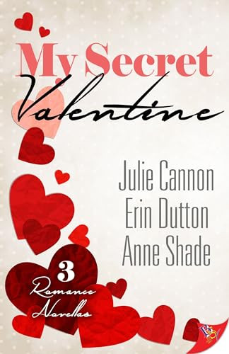 My Secret Valentine by Julie Cannon, Erin Dutton, Anne Shade, 9781636790718
