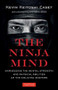 The Ninja Mind (Harnessing the Mental Strength and Physical Abilities of the Ninjutsu Masters) - 9780804853460 by Kevin Keitoshi Casey, Stephen K. Hayes, 9780804853460