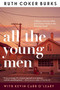 All The Young Men - 9780802157256 by Ruth Coker Burks, Kevin Carr O'Leary, 9780802157256