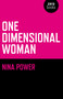 One Dimensional Woman by Nina Power, 9781846942419