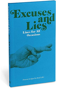 Excuses & Lies by , 9781683492610