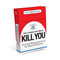 Things That Might Kill You (Deck): Things That Might Kill YOU by Knock Knock , 9781683490753