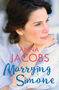 Marrying Simone (The heartwarming story of moving on from the multi-million copy bestselling author) by Anna Jacobs, 9780749023065