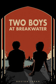 Two Boys at Breakwater by Boston Teran, 9781567030167