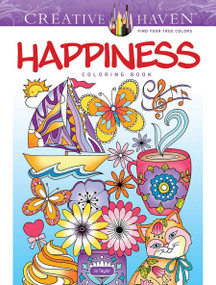 Creative Haven Happiness Coloring Book by Jo Taylor, 9780486848976