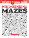 Creative Brain Games Mind-Bending Mazes by Rick Brightfield, 9780486849072