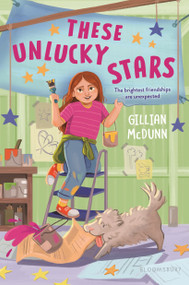 These Unlucky Stars - 9781547608560 by Gillian McDunn, 9781547608560