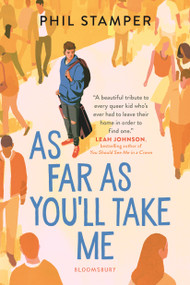 As Far As You'll Take Me - 9781547608645 by Phil Stamper, 9781547608645