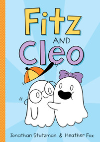 Fitz and Cleo - 9781250832641 by Jonathan Stutzman, Heather Fox, 9781250832641