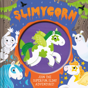 Slimycorn (Storybook with touch and feel slime pouch) by IglooBooks, Jo Byatt, 9781800228177