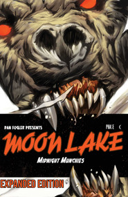 Moon Lake Volume 1 (Midnight Munchies Expanded Edition) by Dan Fogler, 9781947784185